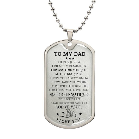 To My Dad | I Love You - Dog Tag